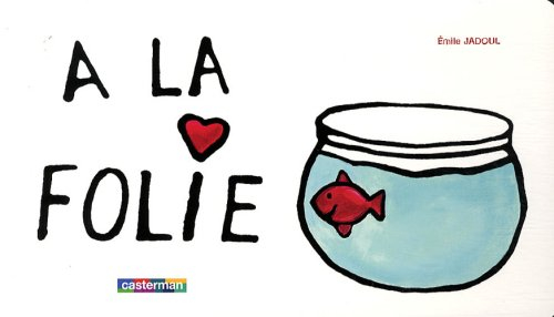 A la folie