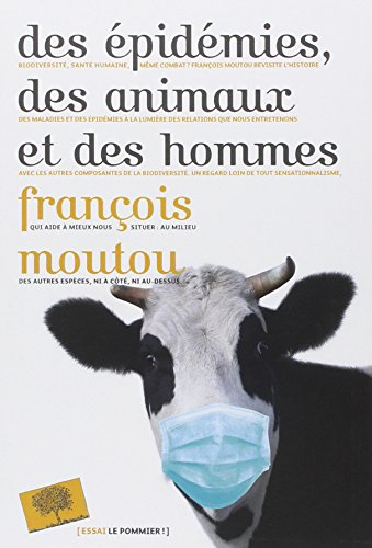 Des épidémies, des animaux et des hommes