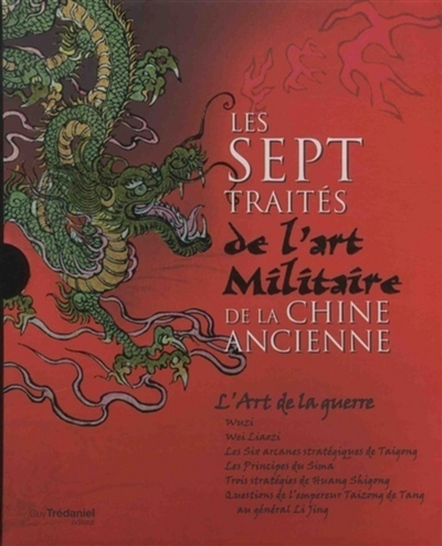 Les sept traités de l'art militaire de la Chine