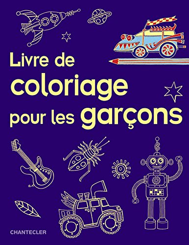 Livre de coloriage pour les garçons