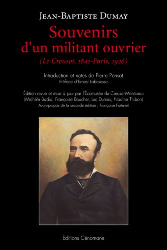 Souvenirs d'un militant ouvrier : Le Creusot, 1841- Paris, 1926