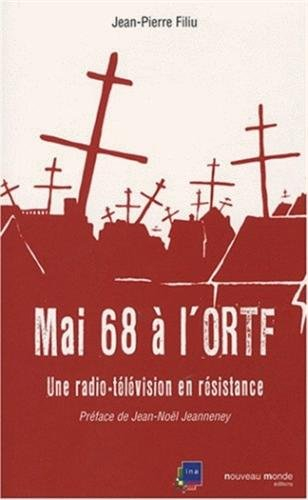 Mai 68 à l'ORTF : une radio-télévision en résistance