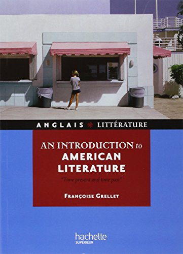 An introduction to American literature : time present and time past