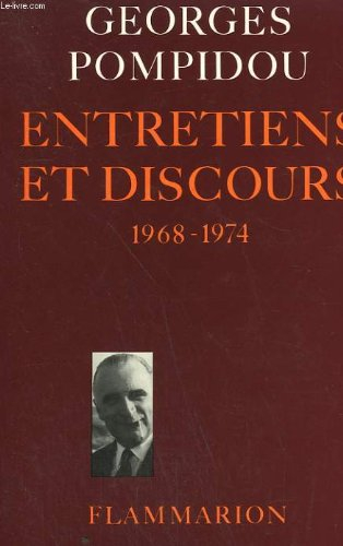 Entretiens et discours 1968-1974