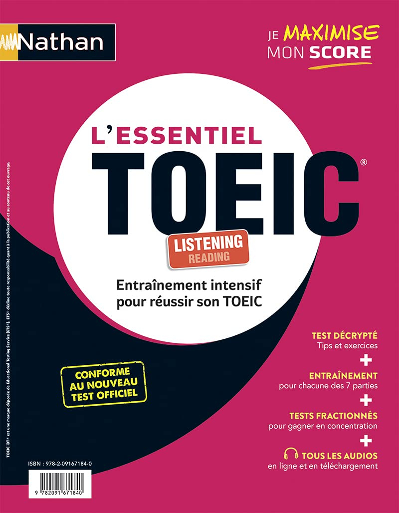 L'essentiel TOEIC : entraînement intensif pour réussir son TOEIC : listening, reading, conforme au n