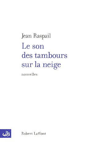 Le son des tambours sur la neige : et autres nouvelles d'ailleurs