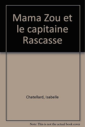 Mama Zou et le capitaine Rascasse