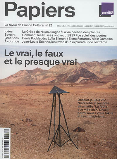 France Culture papiers, n° 21. Le vrai, le faux et le presque vrai