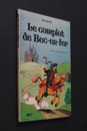 Le Complot de Bec-en-Fer