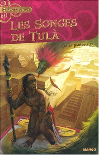 Les songes de Tulà