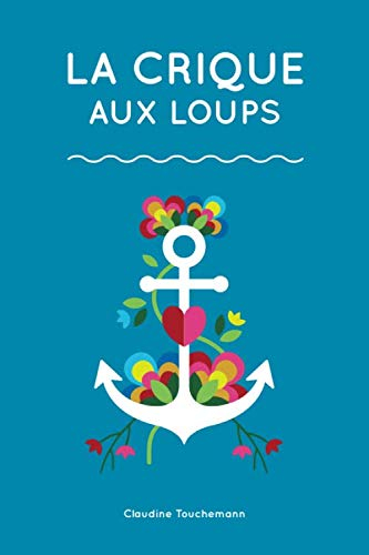 La crique aux loups