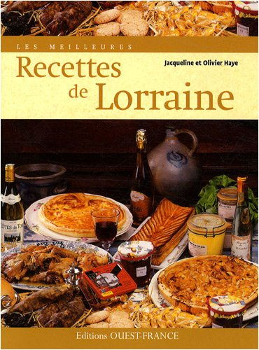 Les meilleures recettes de Lorraine