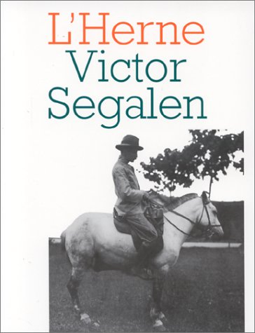 Herne (L'), n° 71. Victor Segalen