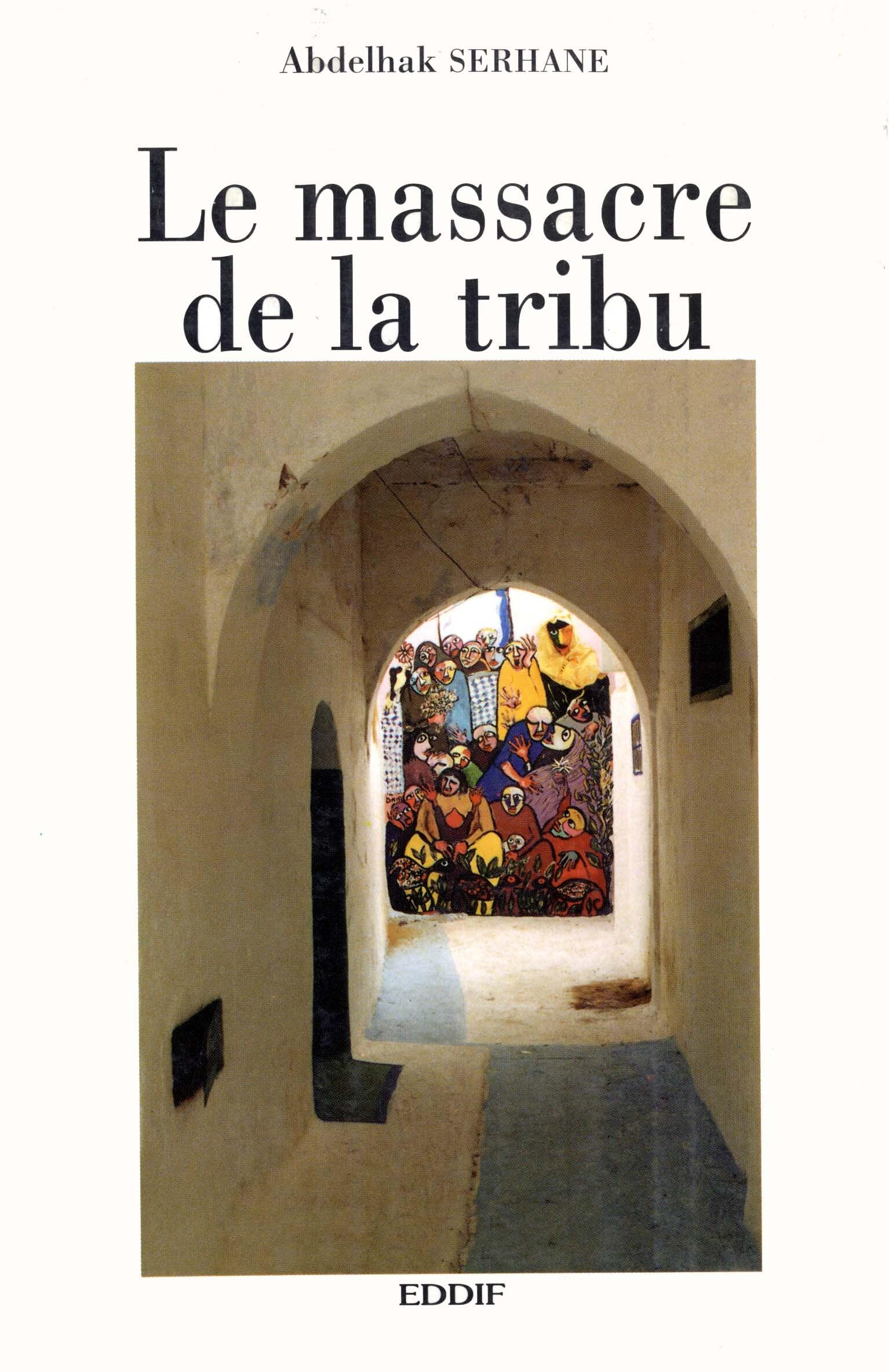 le massacre de la tribu