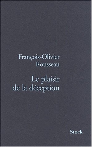 Le plaisir de la déception