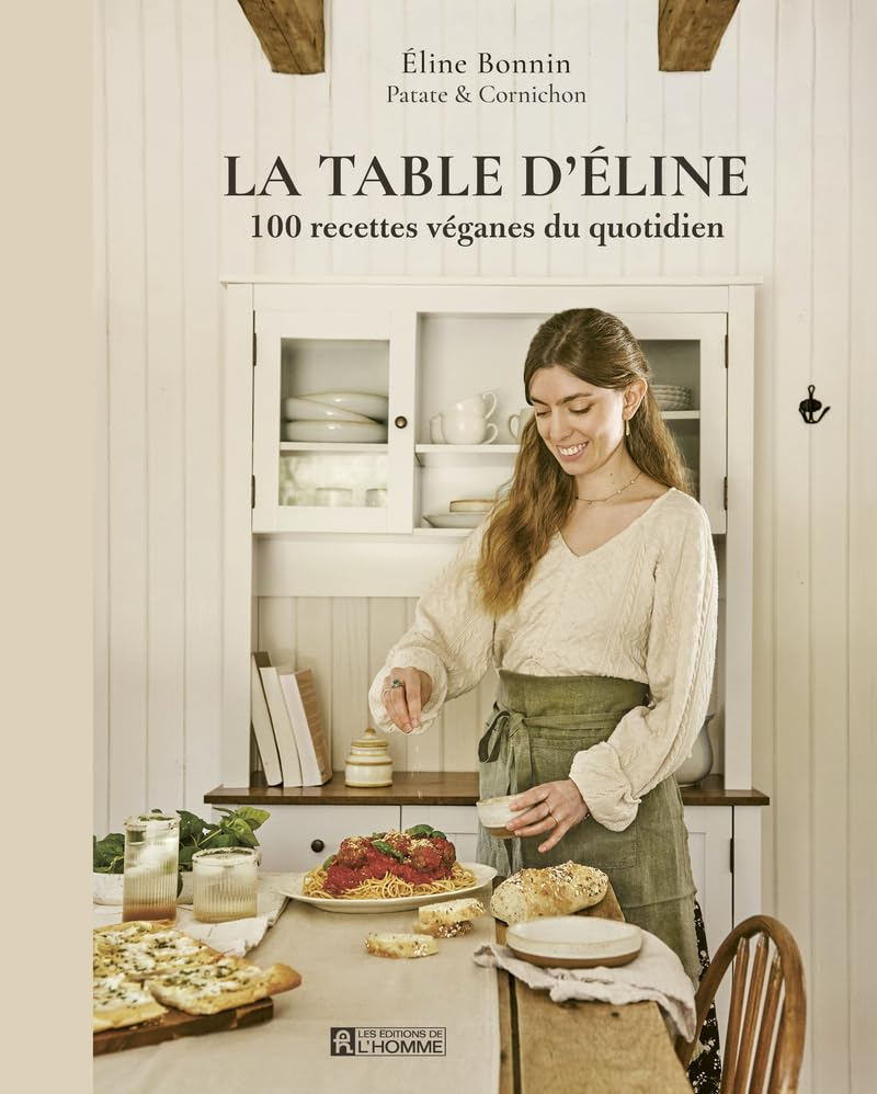 La table d'Eline : 100 recettes véganes du quotidien