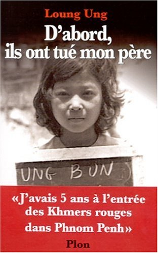 D'abord, ils ont tué mon père