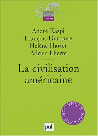 la civilisation américaine