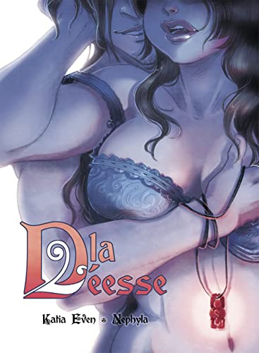 La déesse. Vol. 2