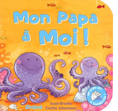 Mon papa à moi !