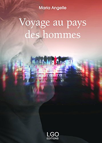voyage au pays des hommes