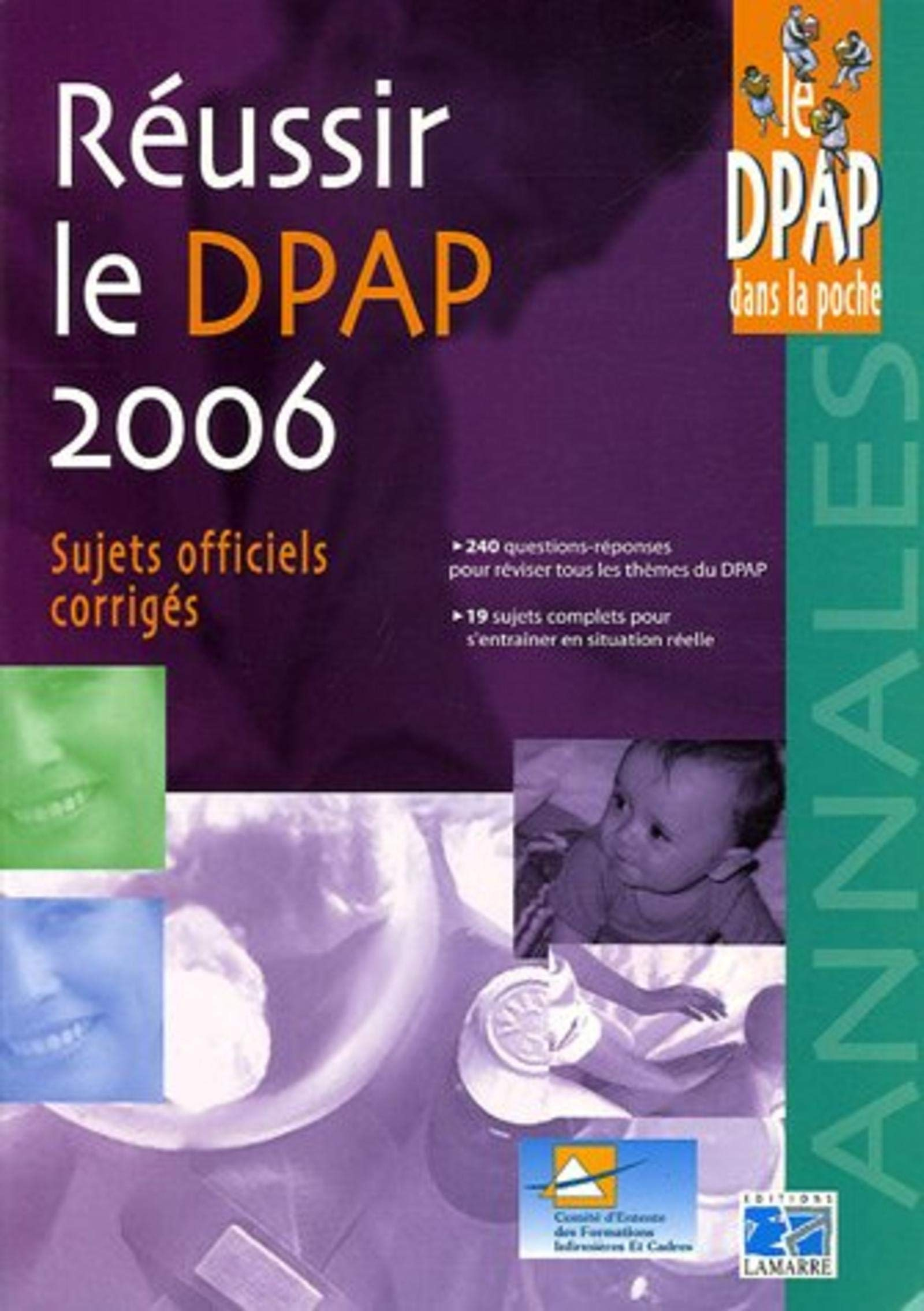 Réussir le DPAP 2006 : sujets officiels corrigés