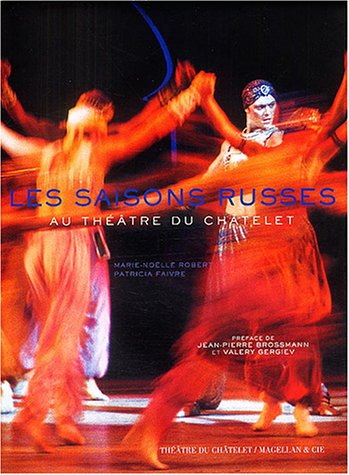 Les saisons russes au théâtre du Châtelet
