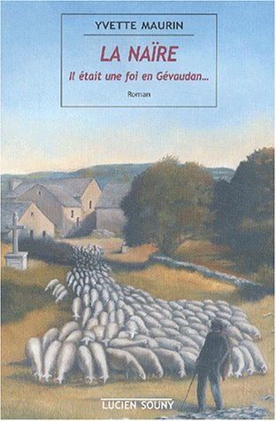 la naïre. il était une fois le gévaudan...