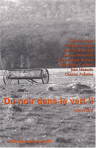 Du noir dans le vert. Vol. 2