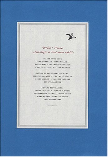 perdus/trouvés, anthologie de littérature oubliée