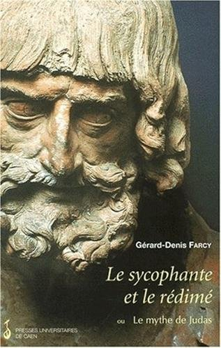 Le sycophante et le rédimé ou Le mythe de Judas