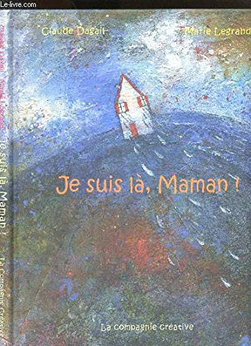 Je suis là, Maman !
