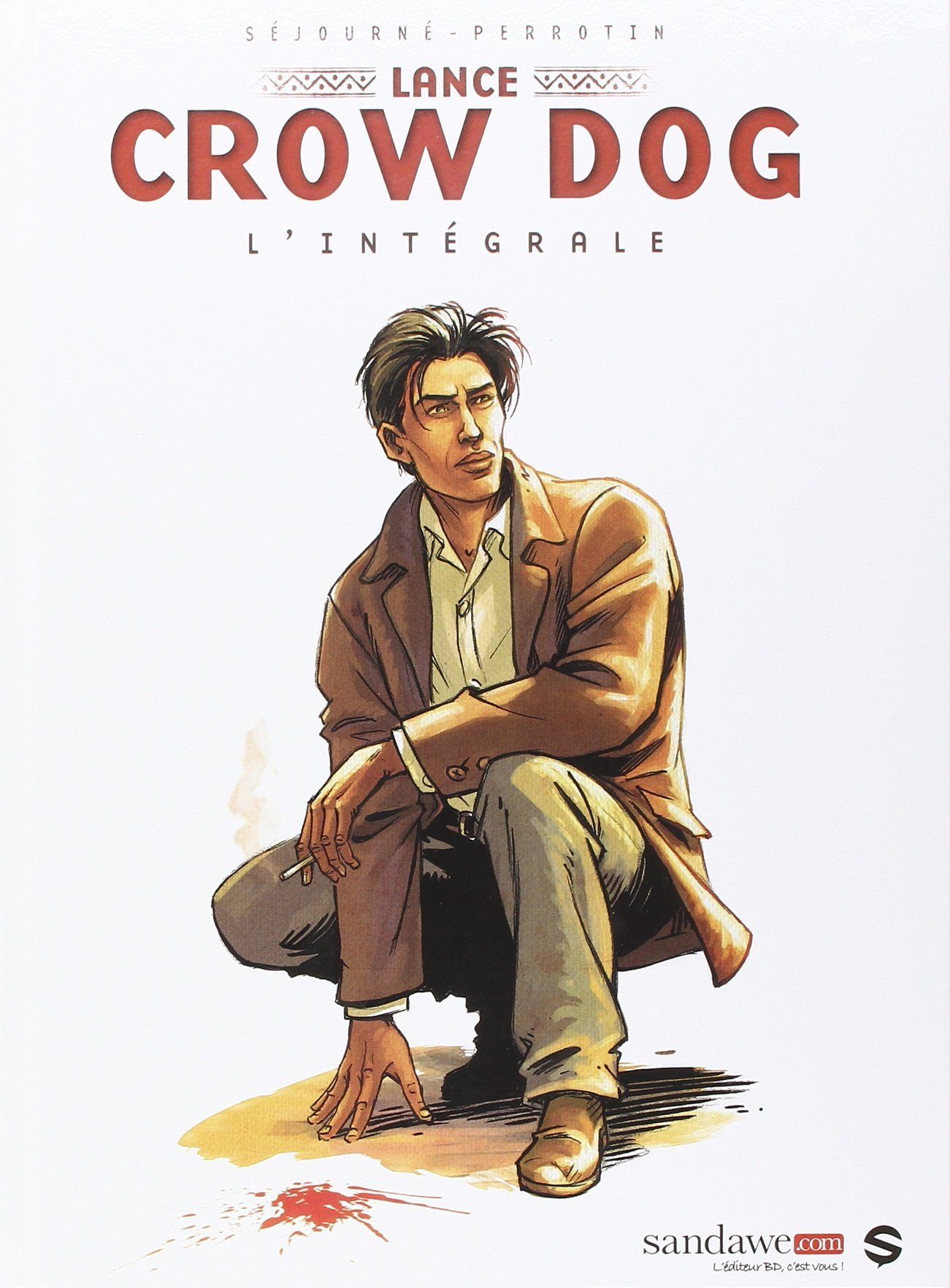 Lance Crow Dog : l'intégrale