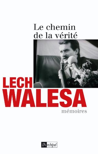 Le chemin de la vérité : mémoires