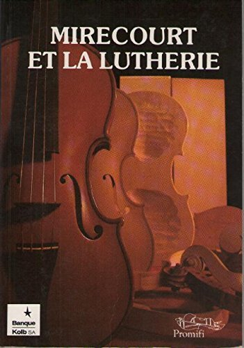 Mirecourt et la lutherie