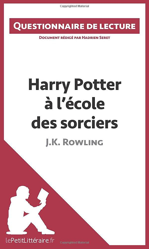 Harry Potter à l'école des sorciers de J. K. Rowling : Questionnaire de lecture