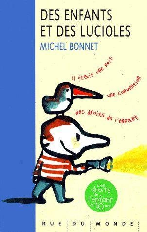 Des enfants et des lucioles : il était une fois une convention des droits de l'enfant