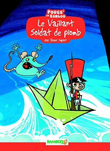 Le vaillant soldat de plomb