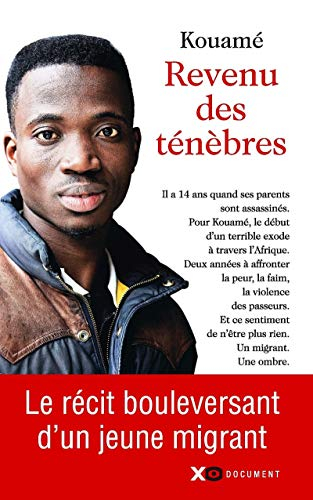 Revenu des ténèbres : récit