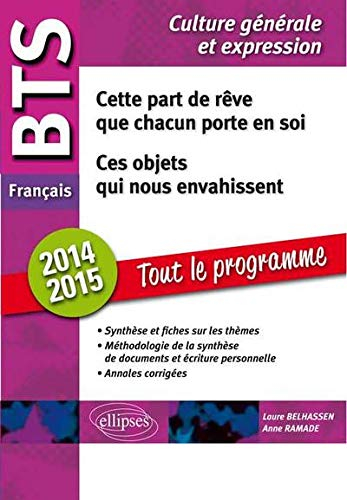 BTS français, culture générale et expression : cette part de rêve que chacun porte en soi, ces objet