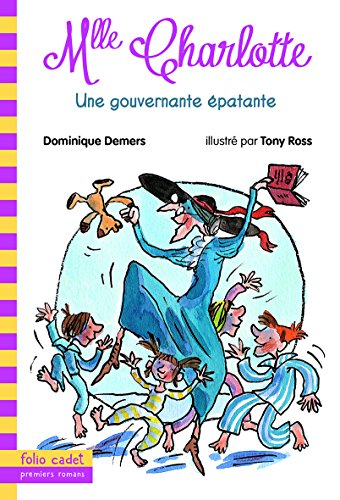 Une aventure de Mlle Charlotte. Une gouvernante épatante