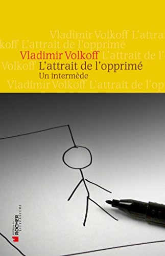 L'attrait de l'opprimé : un intermède