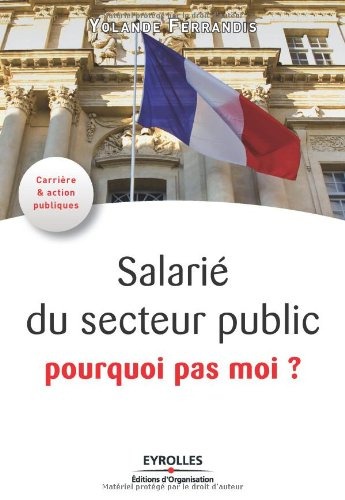 Salarié du secteur public, pourquoi pas moi ?