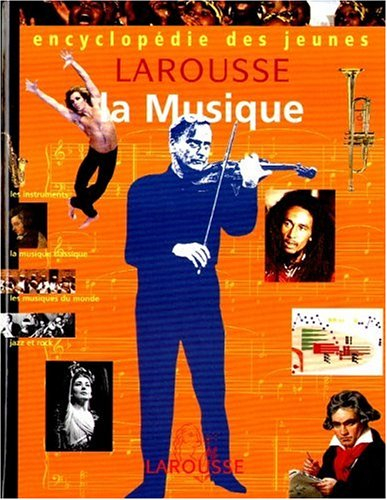 encyclopédie des jeunes : la musique