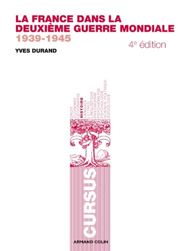 La France dans la Deuxième Guerre mondiale : 1939-1945