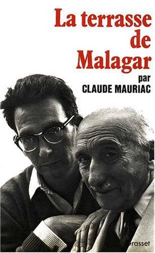 Le Temps immobile. Vol. 4. La Terrasse de Malagar