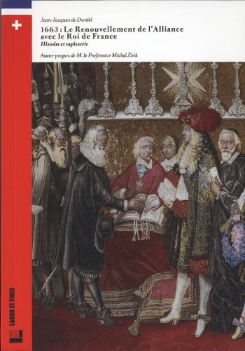 1663, le renouvellement de l'alliance avec le roi de France : histoire et tapisserie