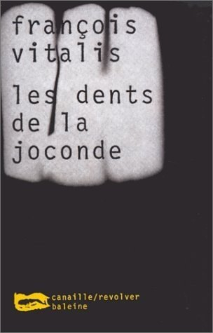 Les dents de la Joconde