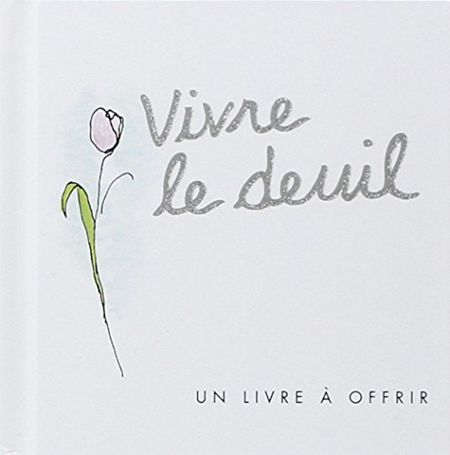 Vivre le deuil