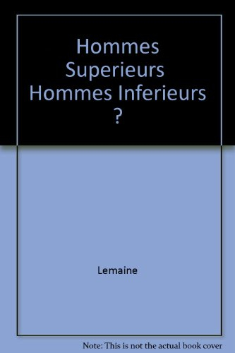 Hommes supérieurs, hommes inférieurs ? : la controverse sur l'hérédité de l'intelligence